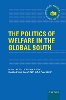 The Politics of Welfare in the Global South