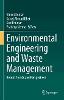 Environmental Engineering and Waste Management
