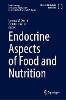 Endocrine Aspects of Food and Nutrition