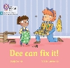 Dee Can Fix it