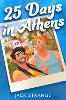 25 Days in Athens
