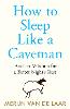 How to Sleep Like a Caveman