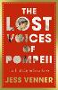 The Lost Voices of Pompeii