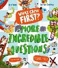 What Came First? – More Incredible Questions
