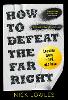 How to Defeat the Far Right