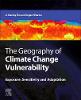 The Geography of Climate Change Vulnerability