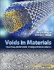 Voids in Materials