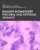 Salivary Biomarkers for Oral and Systemic Diseases