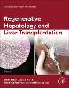 Regenerative Hepatology and Liver Transplantation