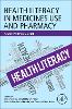Health Literacy in Medicines Use and Pharmacy