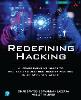 Redefining Hacking