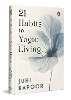21 Habits To Yogic Living