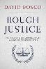 Rough Justice