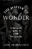 The Matter of Wonder