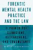 Forensic Mental Health Practice and the Law