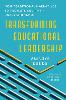 Transforming Educational Leadership
