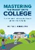 Mastering the Transition to College