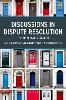 Discussions in Dispute Resolution