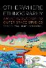 Otherwhere Ethnography
