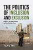 The Politics of Inclusion and Exclusion