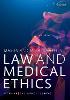Mason and McCall Smith's Law and Medical Ethics