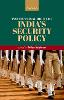 Institutional Roots of India's Security Policy