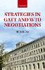 Strategies in GATT and WTO Negotiations