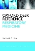 Oxford Desk Reference: Respiratory Medicine