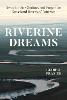 Riverine Dreams