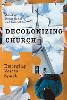 Decolonizing Church