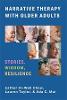 Narrative Therapy with Older Adults