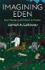 Imagining Eden