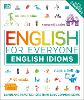 English for Everyone English Idioms
