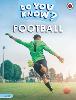 Do You Know? Starter Level – Football
