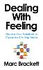 Dealing with Feeling