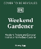 The Weekend Gardener