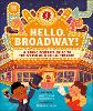 Hello, Broadway!