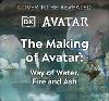 The Making of Avatar The Way of Water, Fire and Ash