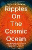 Ripples on the Cosmic Ocean