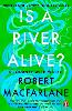 Is a River Alive?