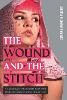 The Wound and the Stitch