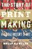 The Story of Printmaking