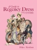 A Guide to Regency Dress
