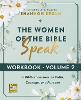 The Women of the Bible Speak Workbook, Volume 2