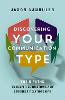 Discovering Your Communication Type