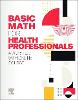 Basic Math for Health Professionals
