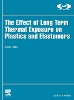 The Effect of Long Term Thermal Exposure on Plastics and Elastomers