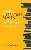 Doing a Literature Review in Health and Social Care: A Practical Guide