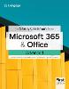 The Shelly Cashman Series? Microsoft? 365? & Office? Advanced, First Edition