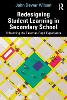 Redesigning Student Learning in Secondary School